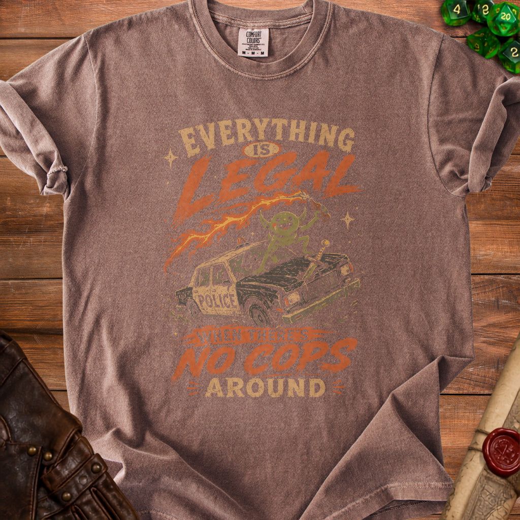 T-shirt graphic with "Everything is Legal When There's No Cops Around" text and a police car.