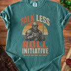 Teal t-shirt with knight graphic and text "TALK LESS ROLL INITIATIVE NEGOTIATIONS HAVE CONCLUDED".
