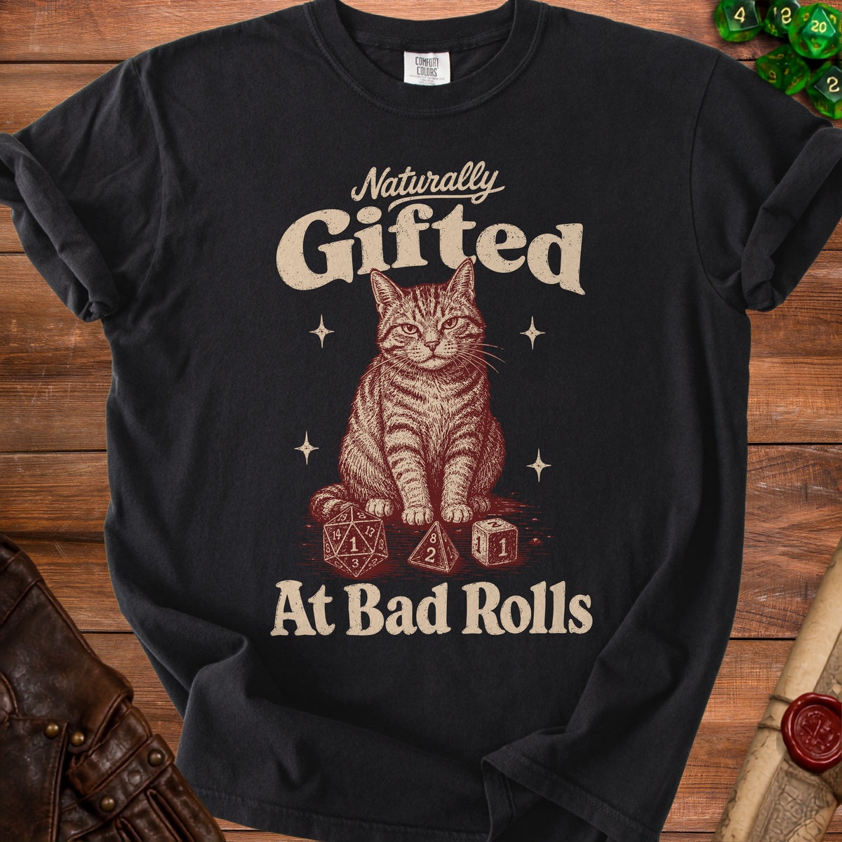 Black t-shirt with a cat and "Naturally Gifted At Bad Rolls" text.