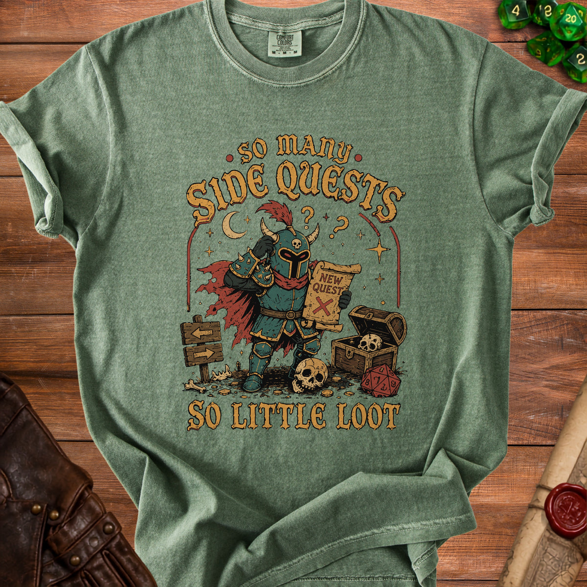 Green t-shirt graphic of knight holding quest scroll, with text "So Many Side Quests. So Little Loot."