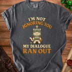 Dark gray t-shirt with knight cat graphic and text "I'm not ignoring you my dialogue ran out".