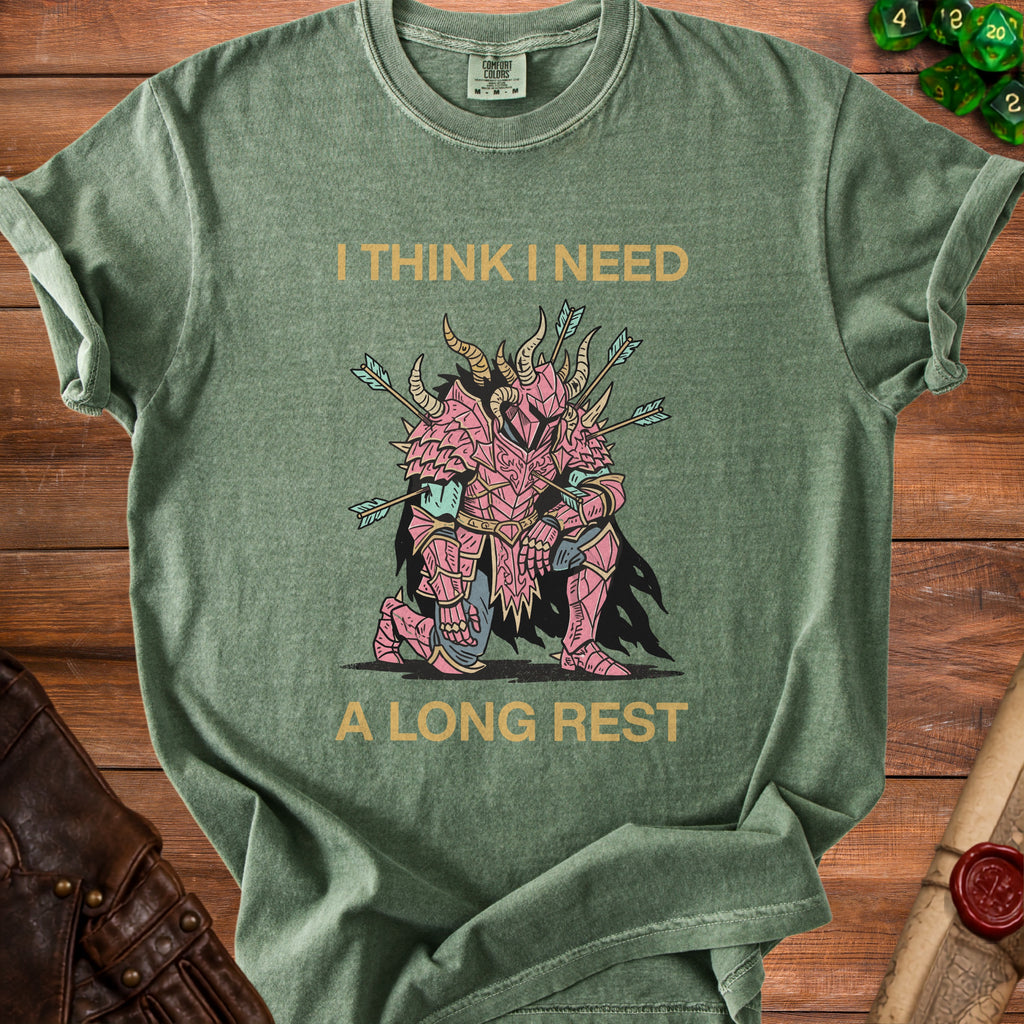 Green t-shirt with knight graphic and text "I THINK I NEED A LONG REST".