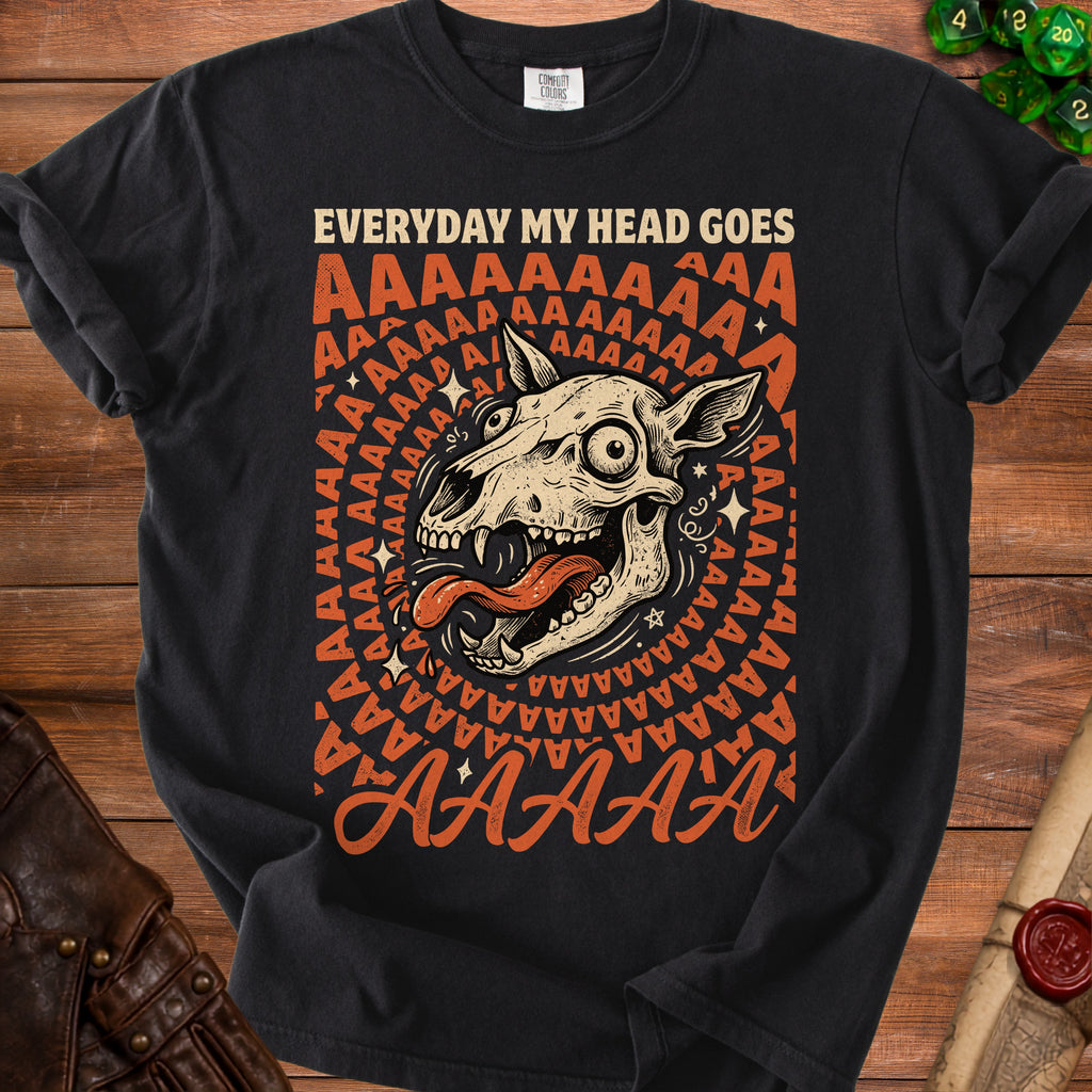Black t-shirt with distressed screaming dog skull graphic and text "EVERYDAY MY HEAD GOES AAAAAAAAAA".