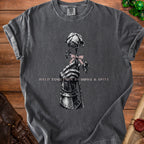 Dark grey t-shirt with a knight's gauntlet holding a rose, text "HELD TOGETHER BY BOWS & SPITE".