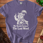 Purple t-shirt with a cat in armor, holding a shield and saying "My Bonus Action? The Last Word".