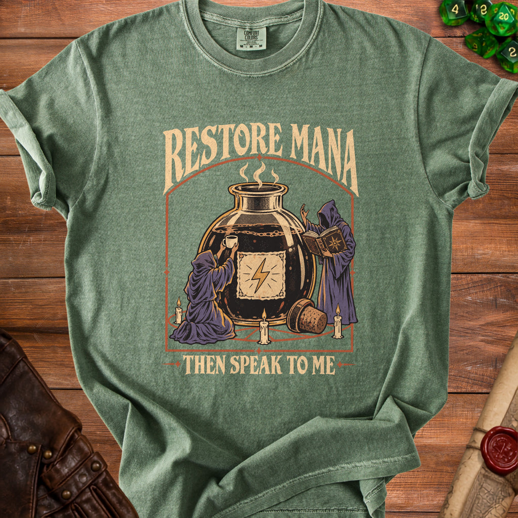 Green t-shirt with text "Restore Mana Then Speak to Me" and wizard graphic.