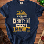Navy t-shirt with text "I Prepared For Everything Except The Party" and RPG dice.