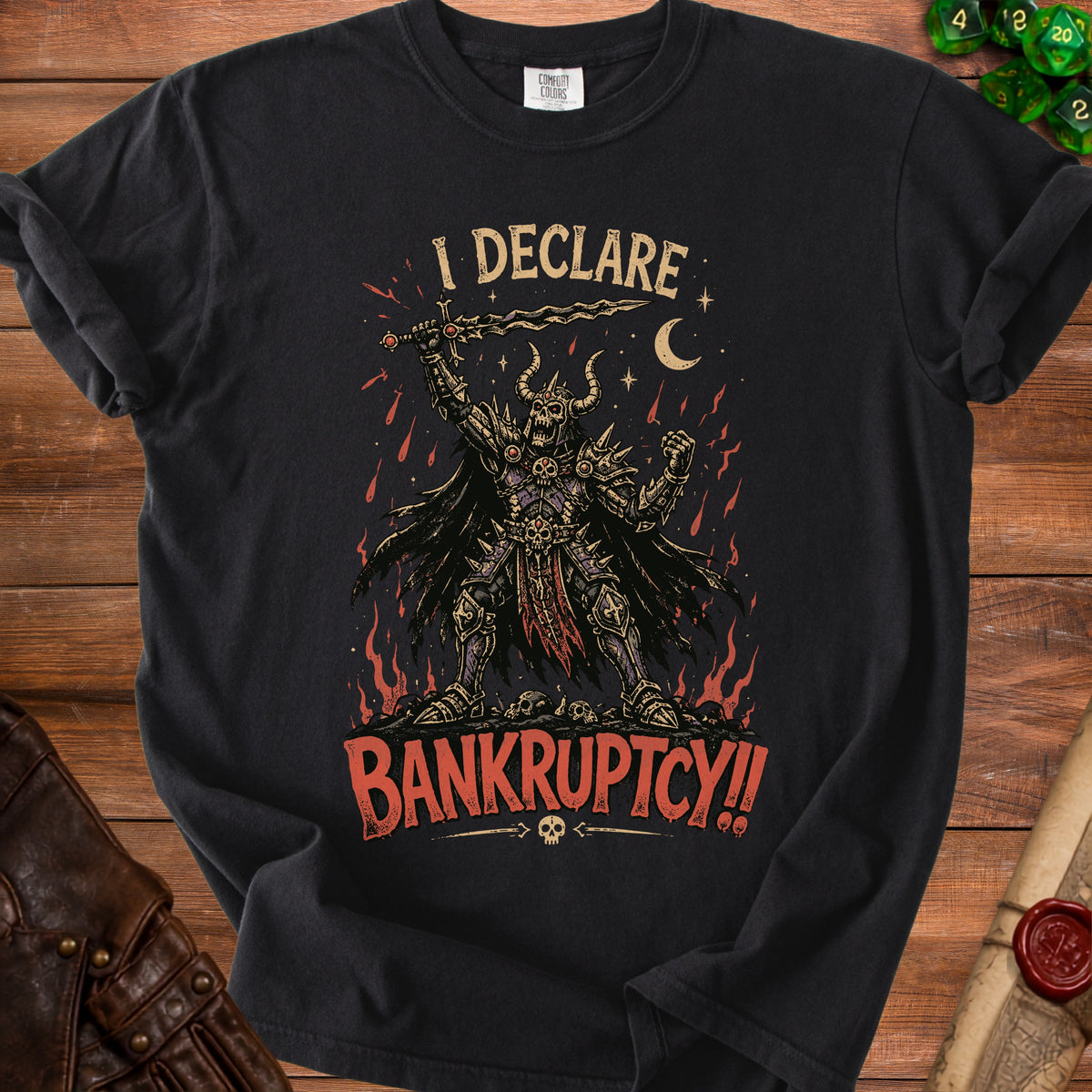 Black t-shirt with a skeleton warrior holding a sword and the text "I DECLARE BANKRUPTCY!!"