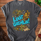 Dark gray t-shirt with "LOOT GREMLIN!" text and cartoon goblins with treasure.