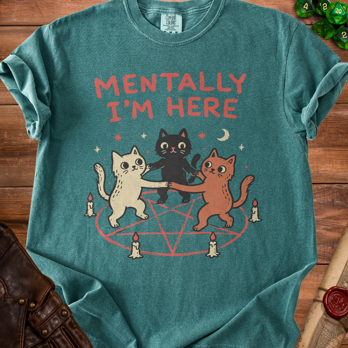 T-shirt with three cats dancing in a pentagram with candles and "Mentally I'm Here" text.