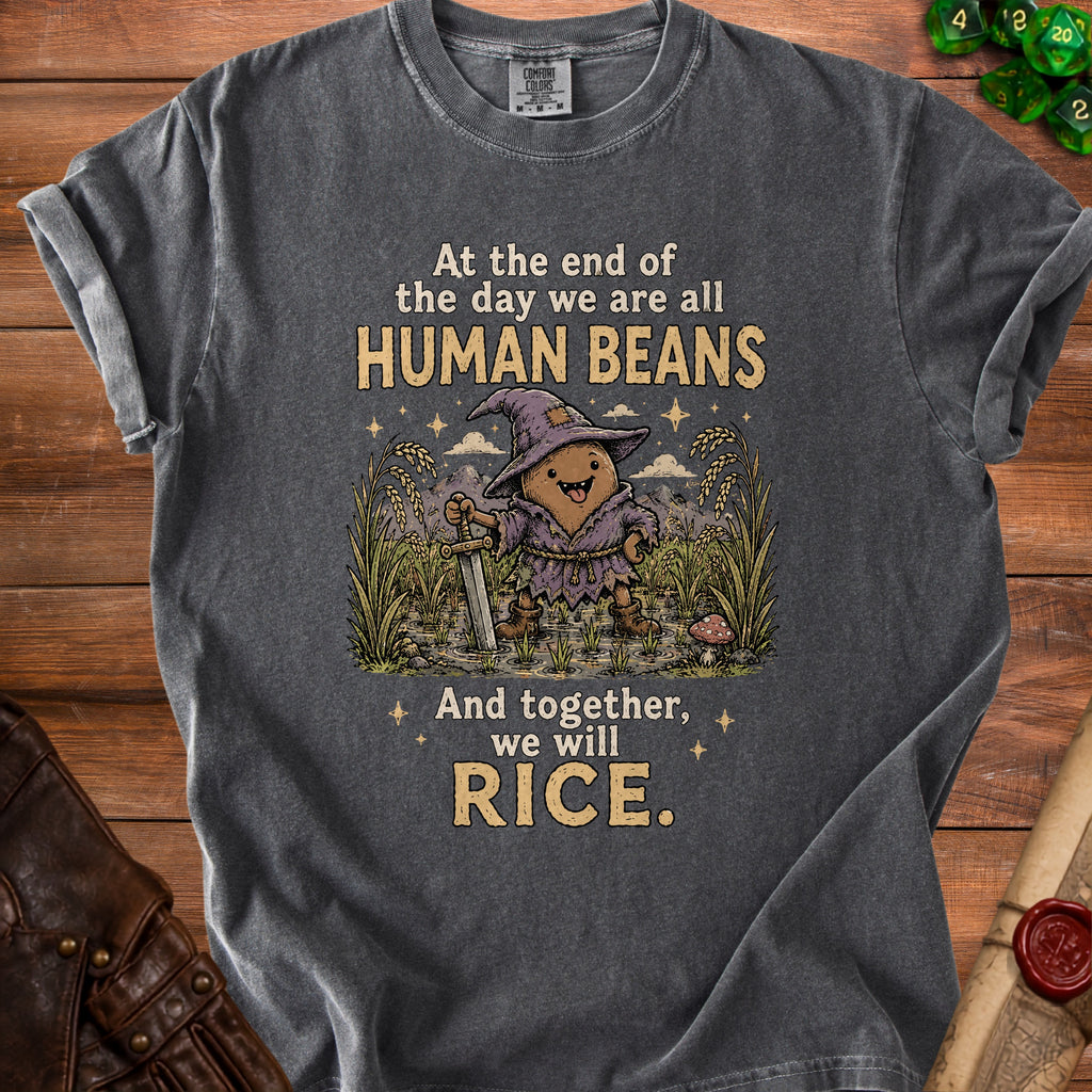 T-shirt with illustration of a bean character in a wizard hat, holding a sword, with text "HUMAN BEANS" and "we will RICE."