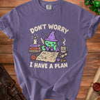 Purple t-shirt with cartoon witch and text "Don't Worry I Have a Plan".