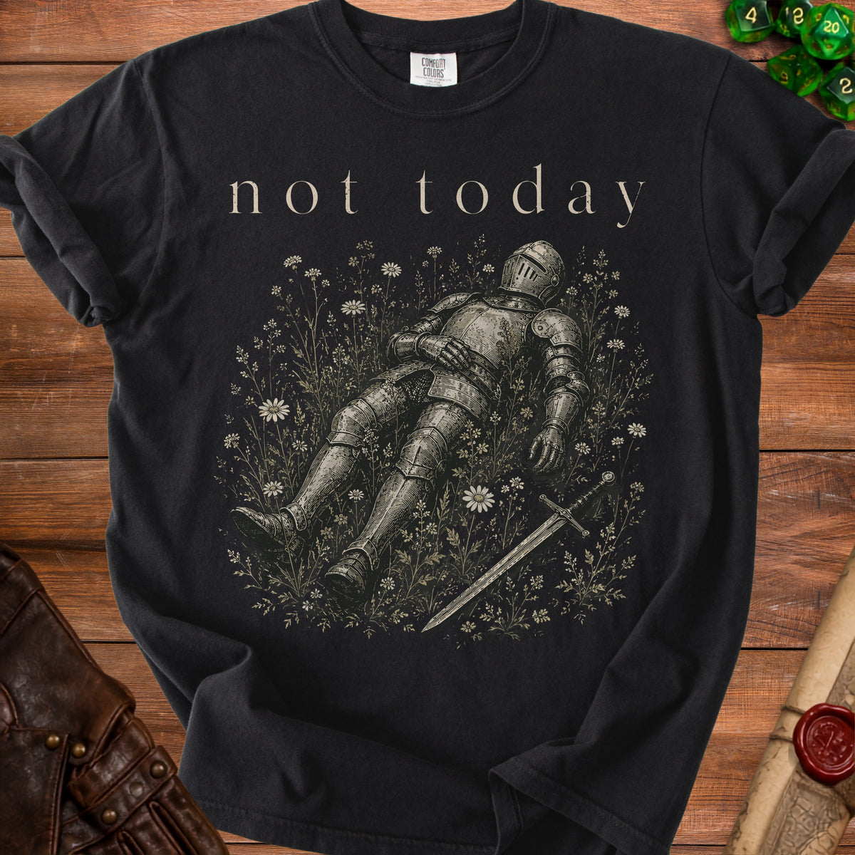 Black t-shirt with knight lying in flowers and text "not today".