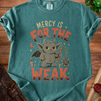 Teal t-shirt with cartoon demon holding a mace, "Mercy is for the weak" text.