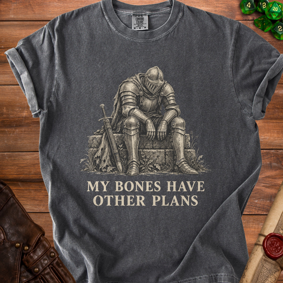 Gray t-shirt with knight artwork and text "MY BONES HAVE OTHER PLANS".