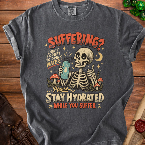 Stay Hydrated Through the Chaos T-Shirt in Pepper