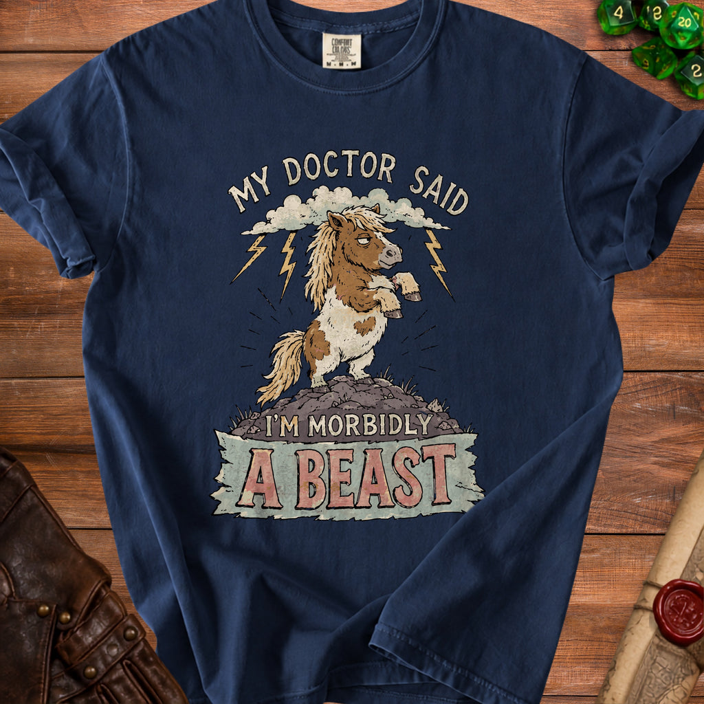 Navy t-shirt with a cartoon pony and text "My doctor said I'm morbidly a beast".