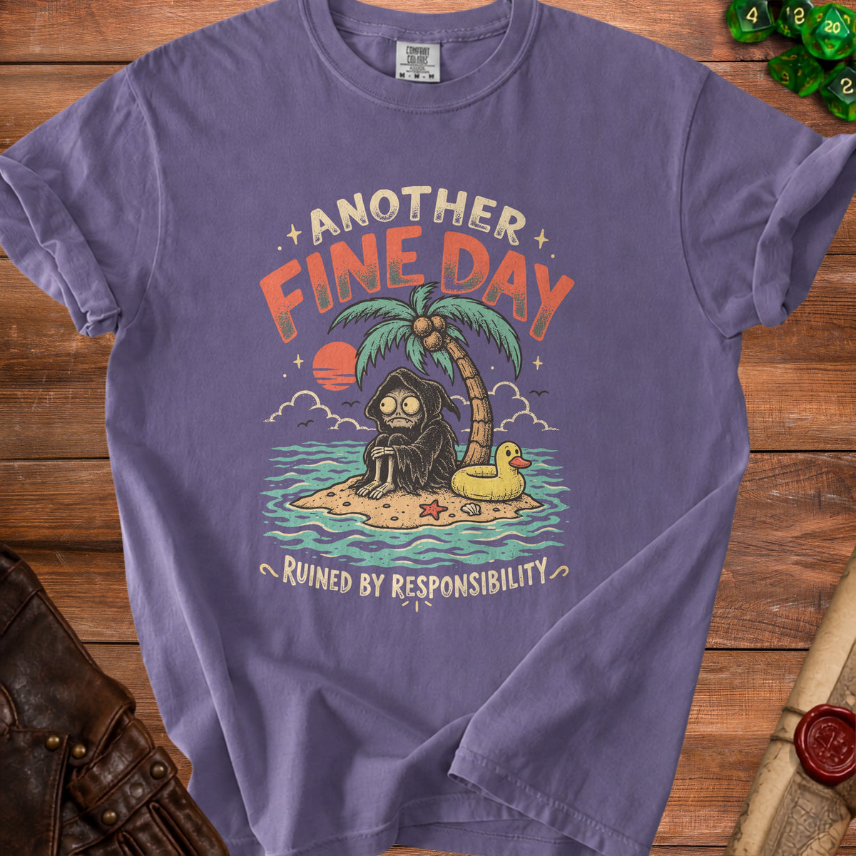 Grim reaper on a tropical island with text "Another Fine Day Ruined By Responsibility".