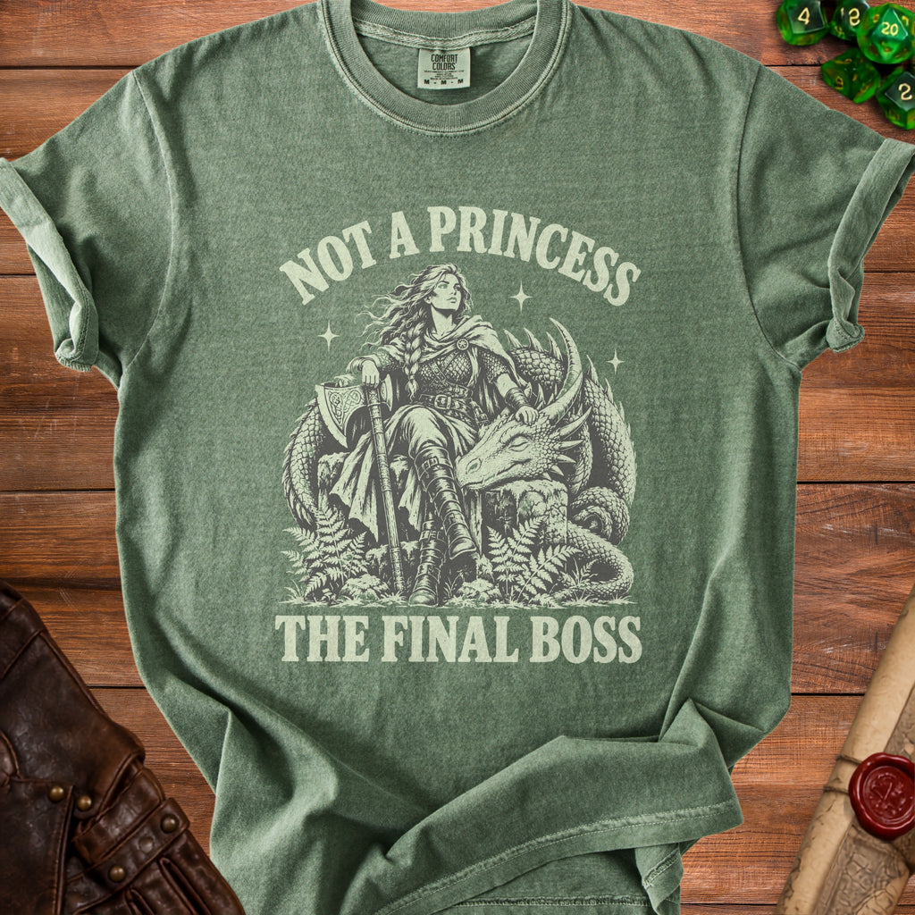 Green t-shirt with "Not a Princess The Final Boss" text and warrior woman with axe on dragon.