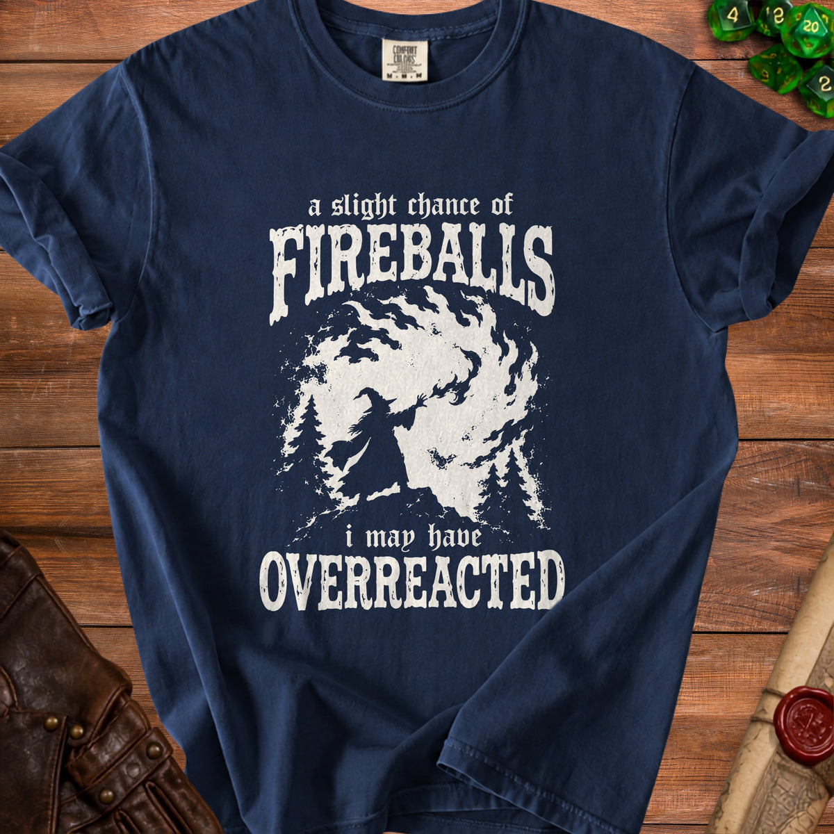 Navy t-shirt with white text and wizard graphic, "a slight chance of FIREBALLS i may have OVERREACTED".