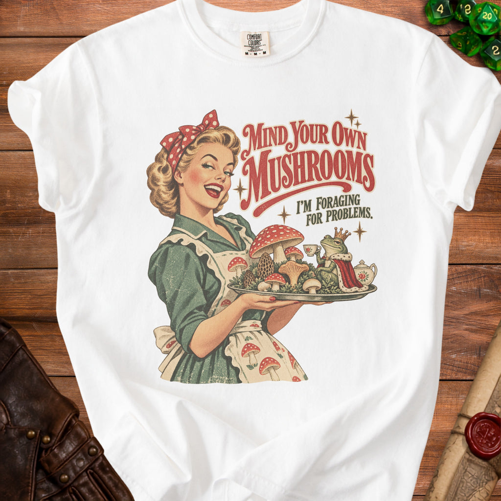 Retro woman holding tray of mushrooms with king frog and text "Mind Your Own Mushrooms".