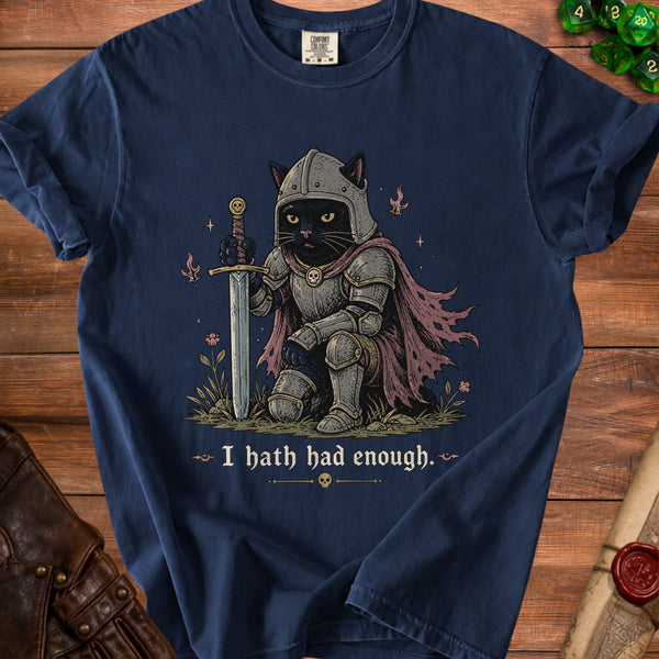 I Hath Had Enough T-shirt in True Navy