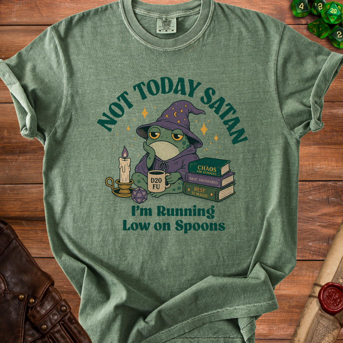 Green t-shirt with frog wizard design and text "Not Today Satan, I'm Running Low on Spoons".