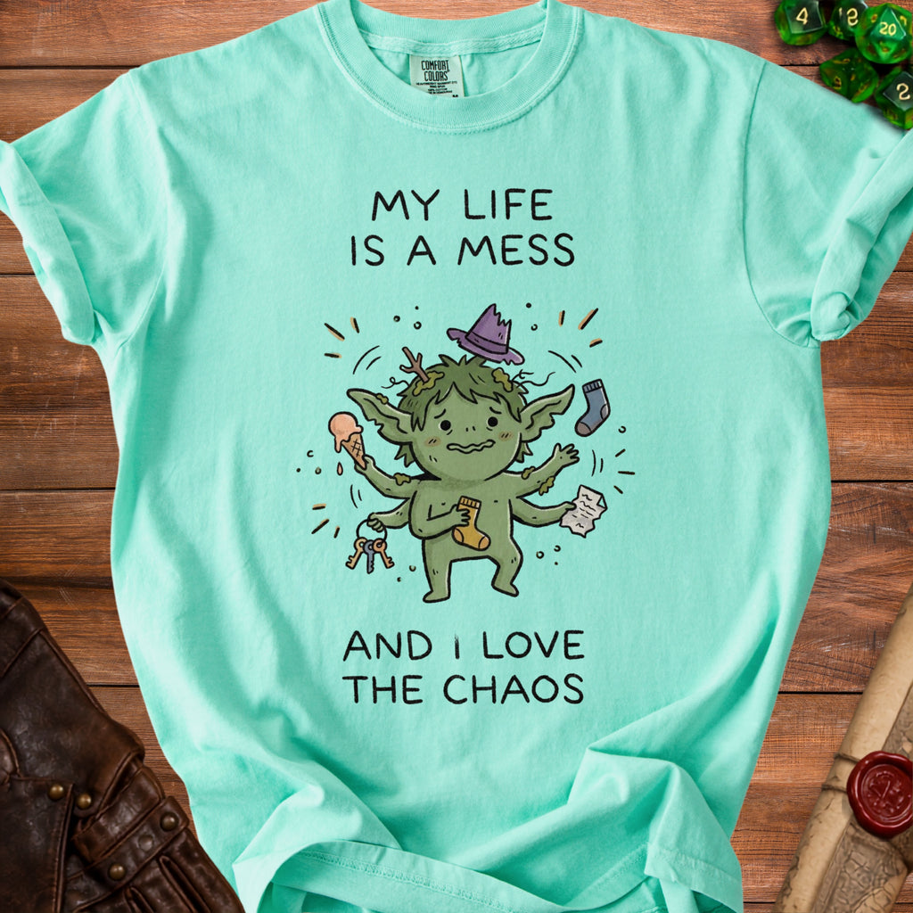 Aqua Comfort Colors t-shirt with "My Life is a Mess and I Love The Chaos" text.