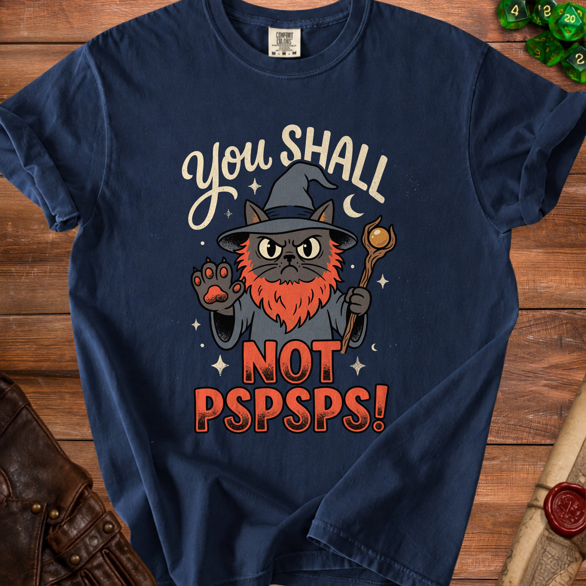 T-shirt graphic of a wizard cat with text "You Shall Not Pspsps!"