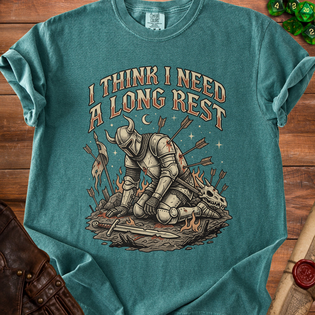 Knight kneeling with arrows, fire, and skull, text "I THINK I NEED A LONG REST".