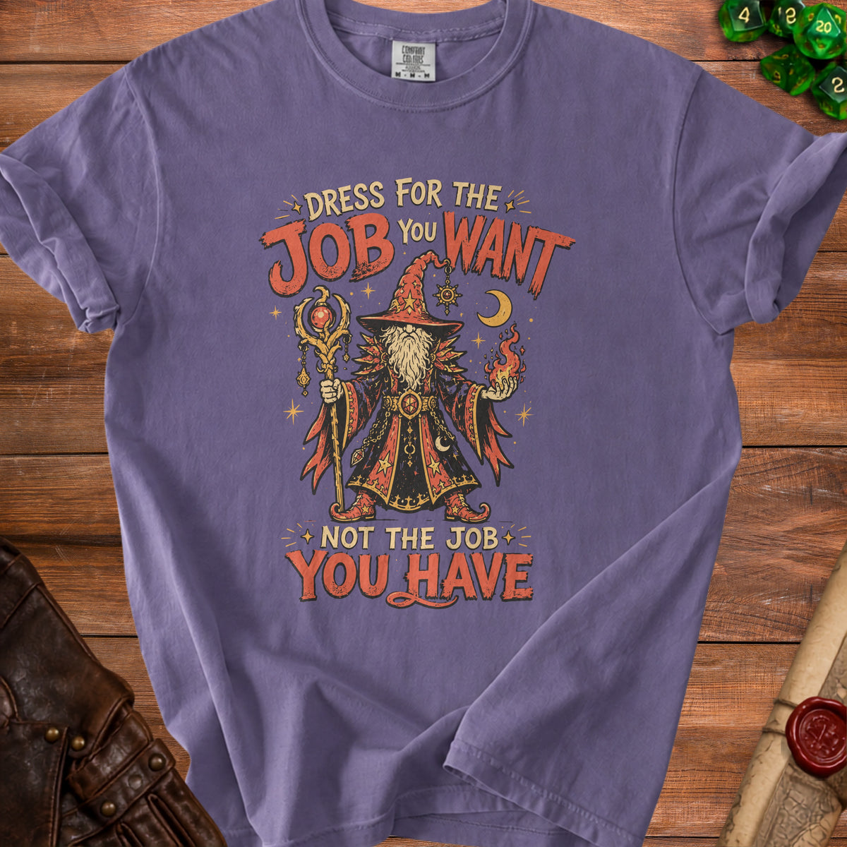 Purple t-shirt with wizard graphic and text "Dress for the job you want, not the job you have."