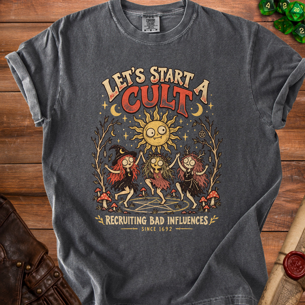 Dark gray t-shirt with "LET'S START A CULT" and three witches dancing.