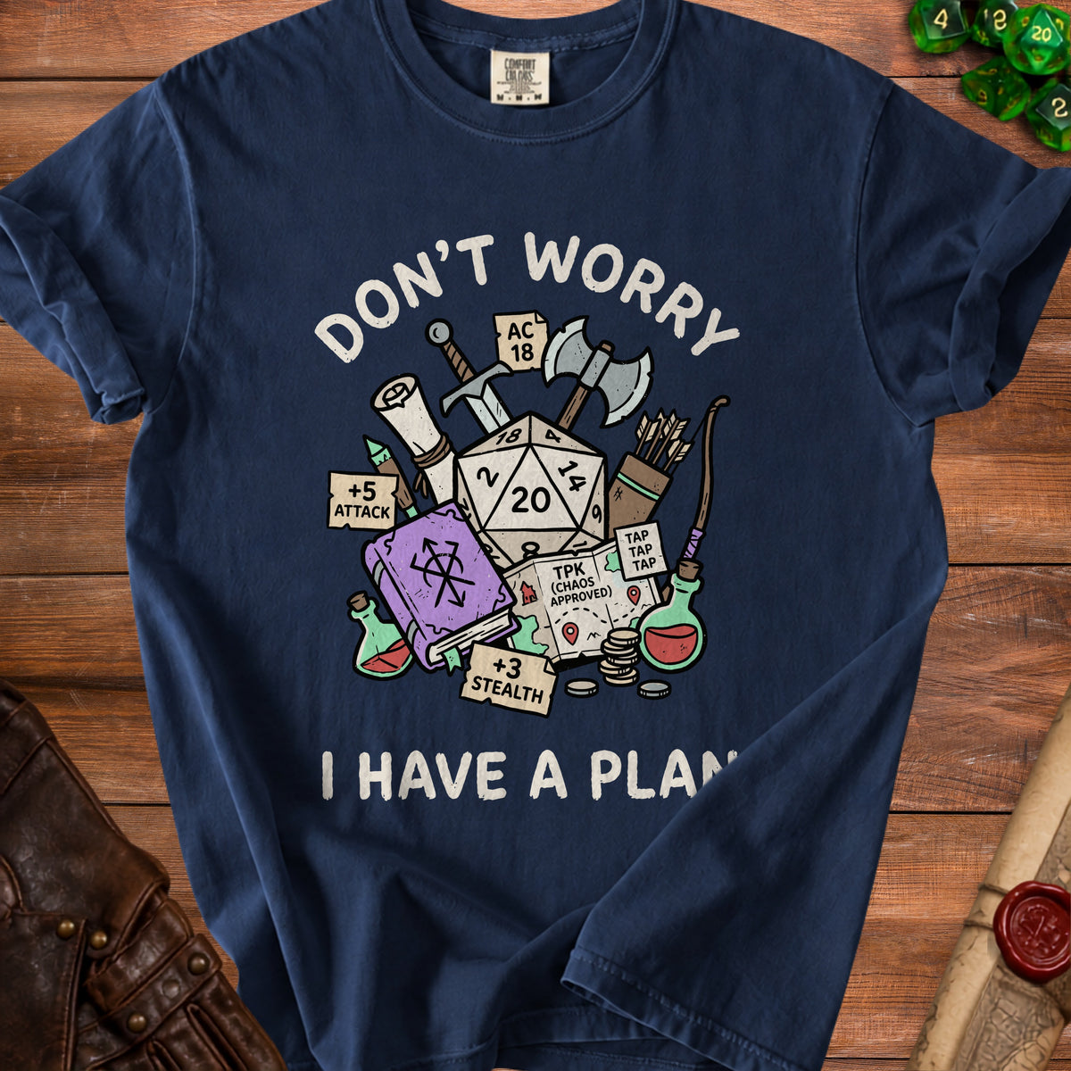 Navy t-shirt with "Don't Worry I Have A Plan" and fantasy game graphics.