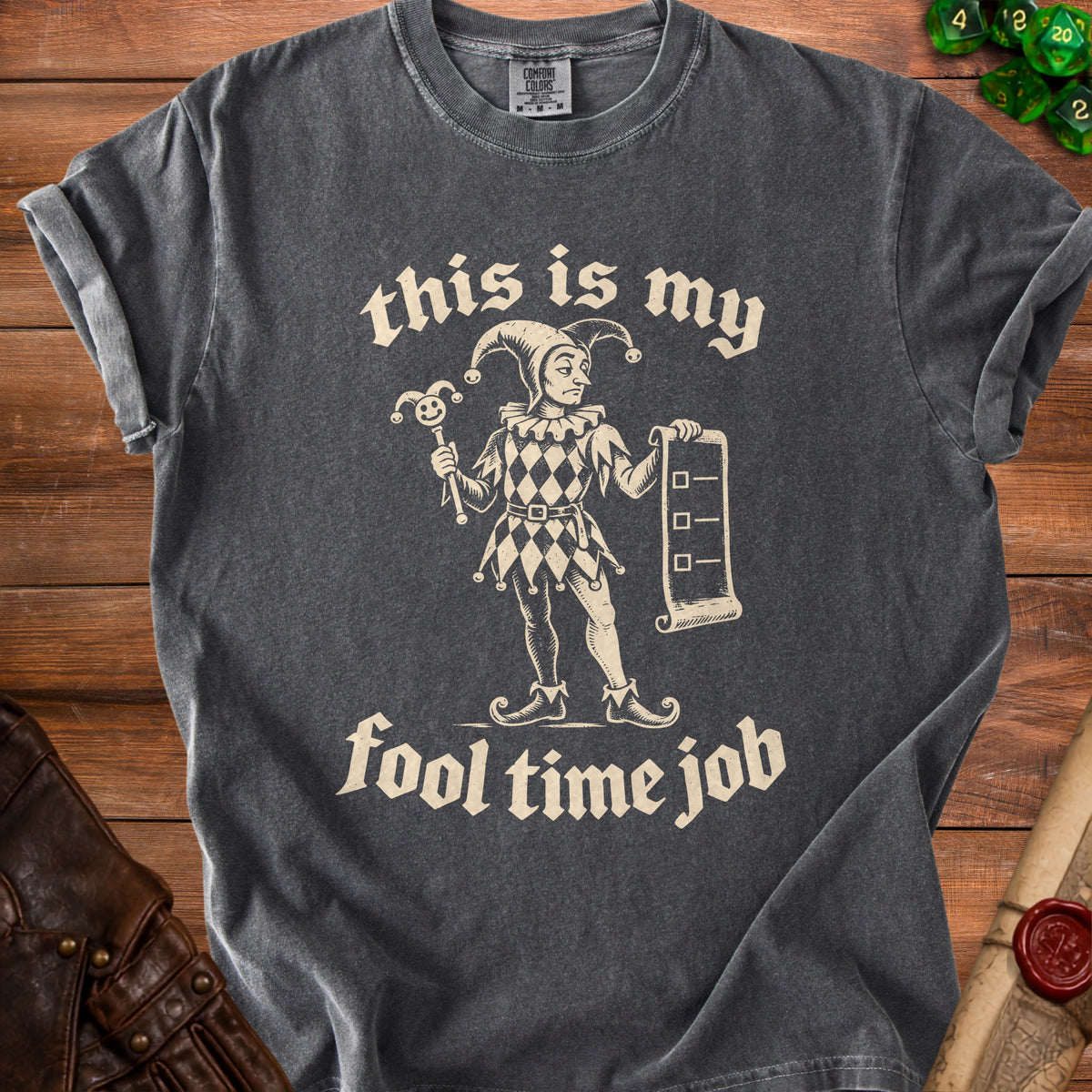 Charcoal t-shirt with a jester graphic and text reading "this is my fool time job".
