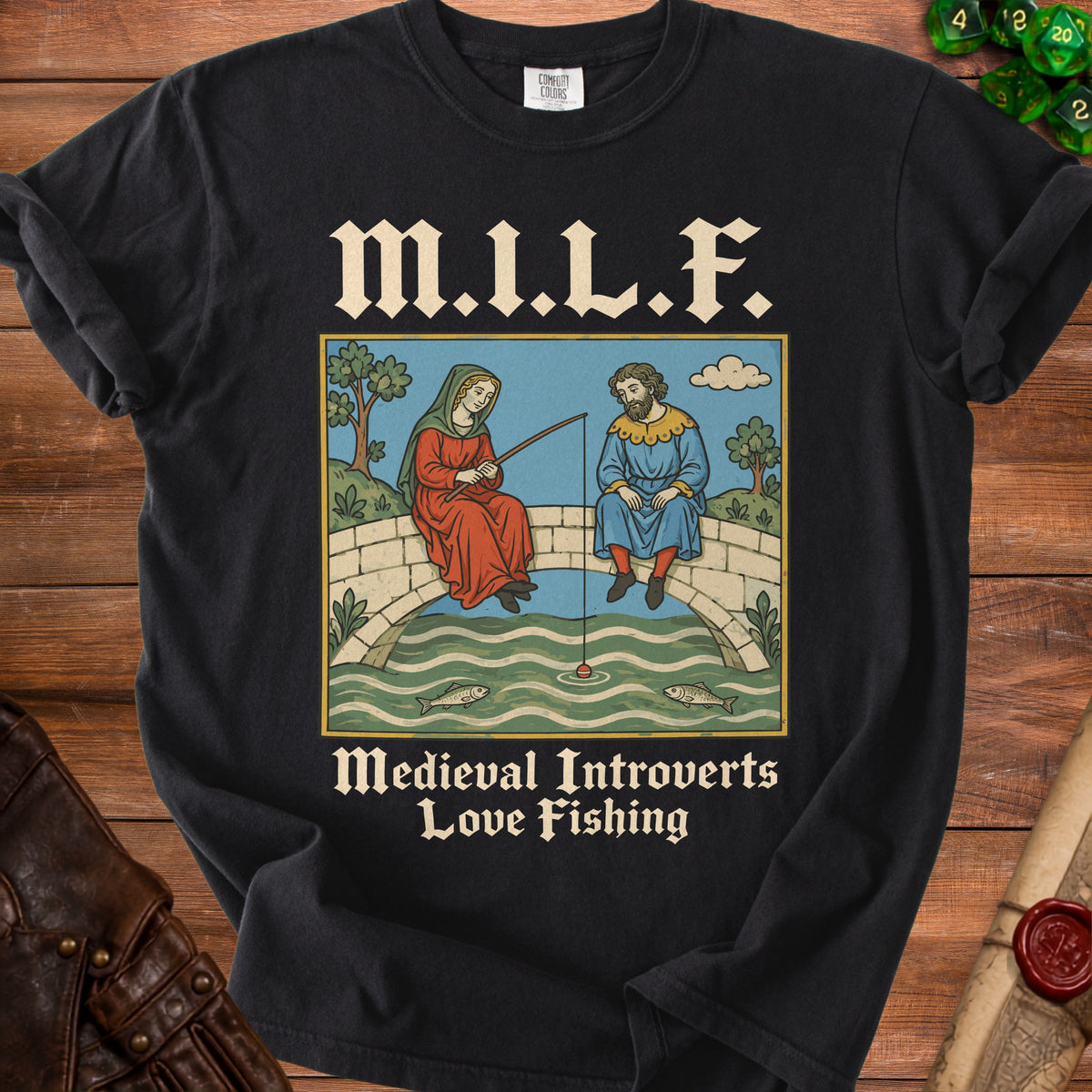 Black t-shirt with "M.I.L.F. Medieval Introverts Love Fishing" graphic.