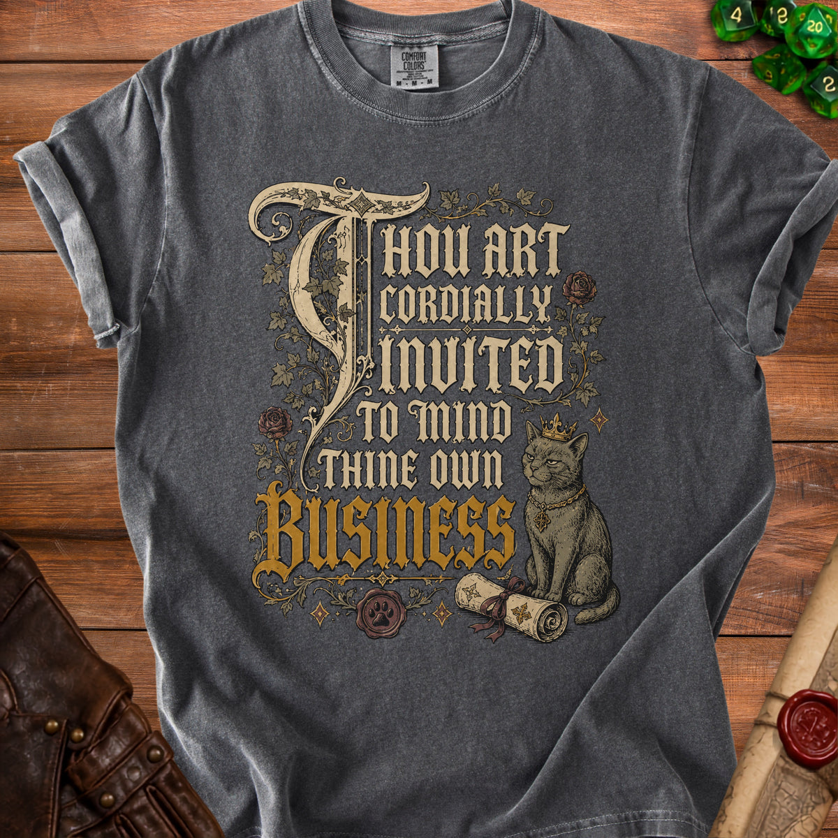 Gray t-shirt with "Thou Art Cordially Invited to Mind Thine Own Business" text and a cat.