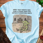 Light blue t-shirt with a goblin sitting outside a mental hospital with text about work ethic.
