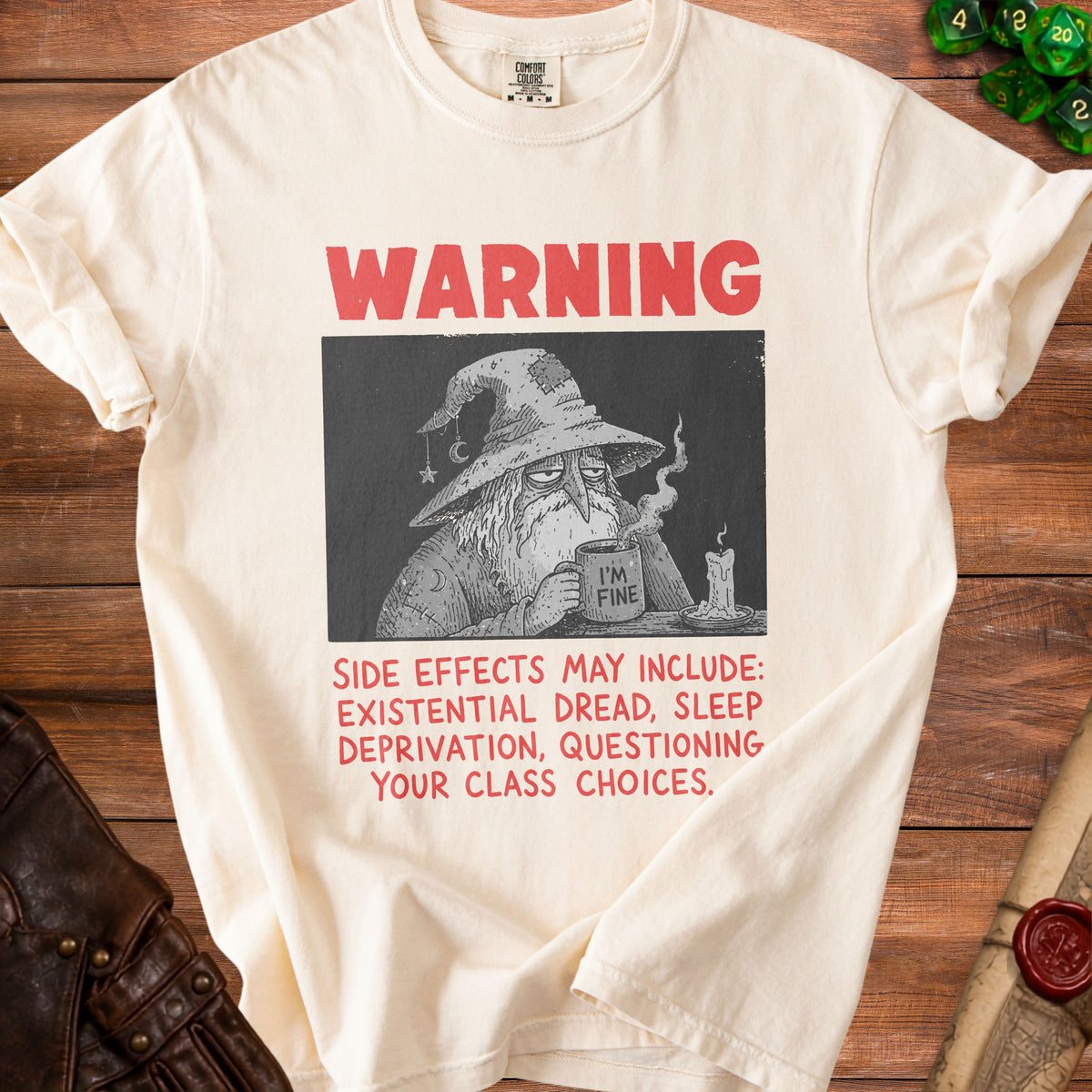 Cream t-shirt with "WARNING" and a wizard holding an "I'M FINE" mug.
