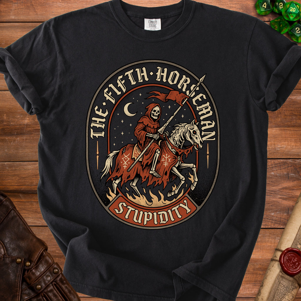 Grim reaper on horseback with "The Fifth Horseman Stupidity" text.