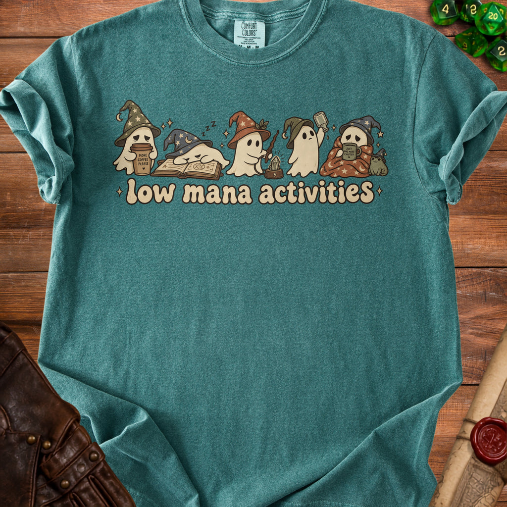 Teal t-shirt with four wizard ghosts and text "low mana activities".