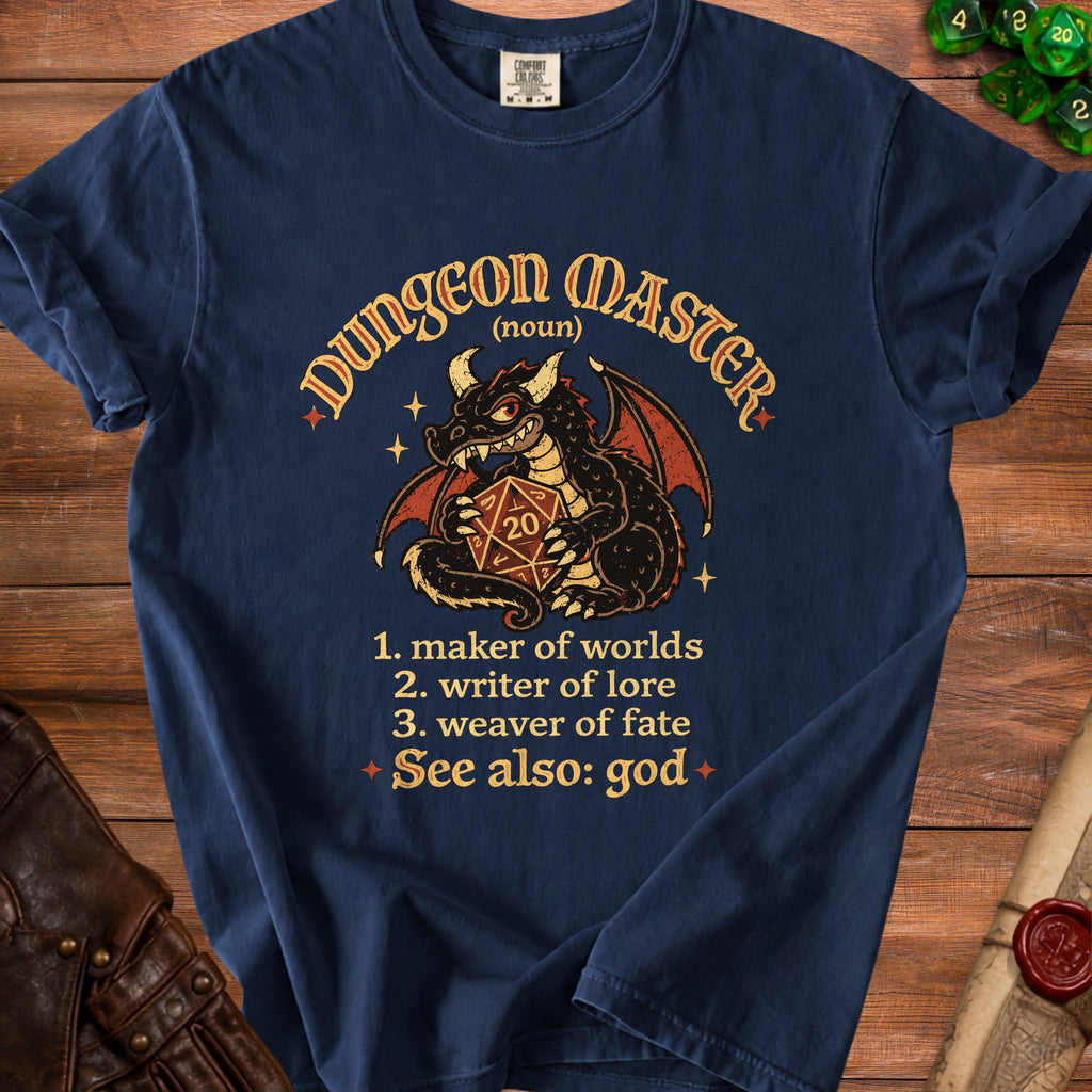 Navy t-shirt with a dragon holding a d20 and text: Dungeon Master (noun) 1. maker of worlds.