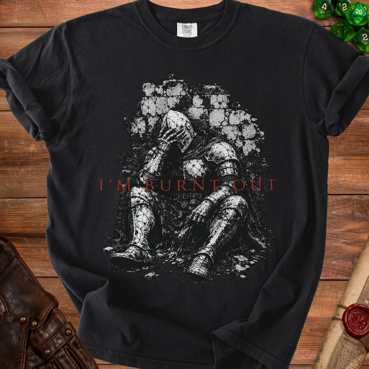Black t-shirt with knight artwork and text "I'M BURNT OUT".