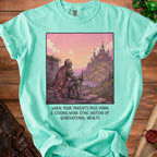 T-shirt with knight looking at a castle, "When your parents pass down a strong work ethic instead of generational wealth."