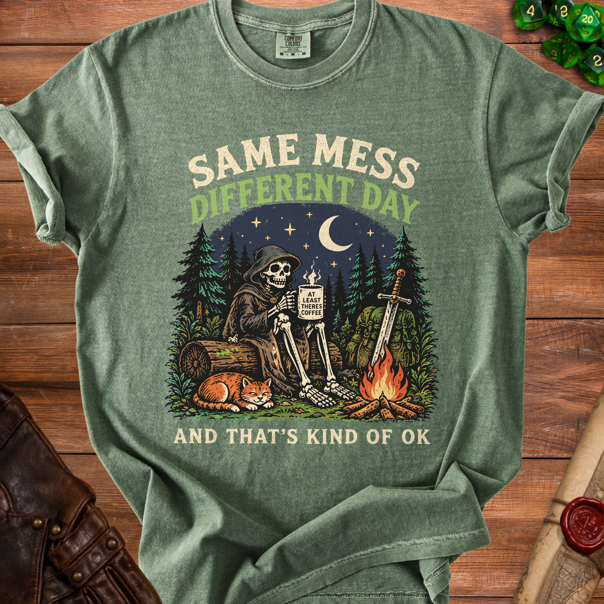 Grim reaper skeleton with coffee in forest scene, "Same Mess Different Day" text.