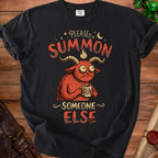 Black t-shirt with a red demon and text "Please Summon Someone Else".