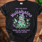 Black t-shirt with sloth, mushrooms, and "Way too much hullabaloo" text.