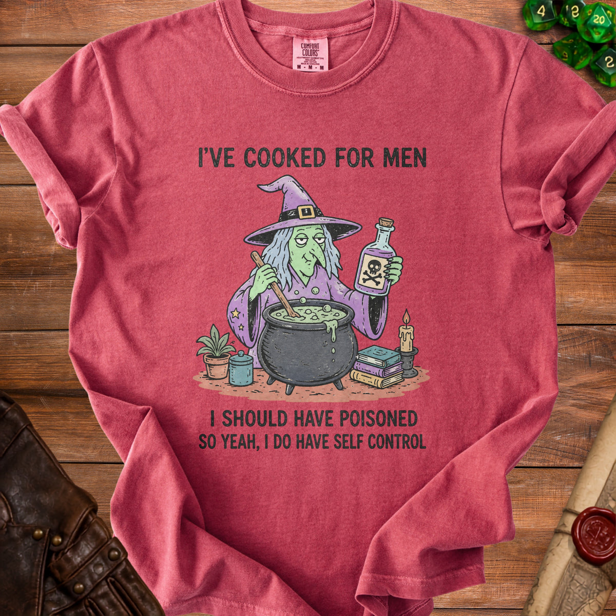Red t-shirt with a witch illustration and text: "I'VE COOKED FOR MEN I SHOULD HAVE POISONED SO YEAH, I DO HAVE SELF CONTROL"