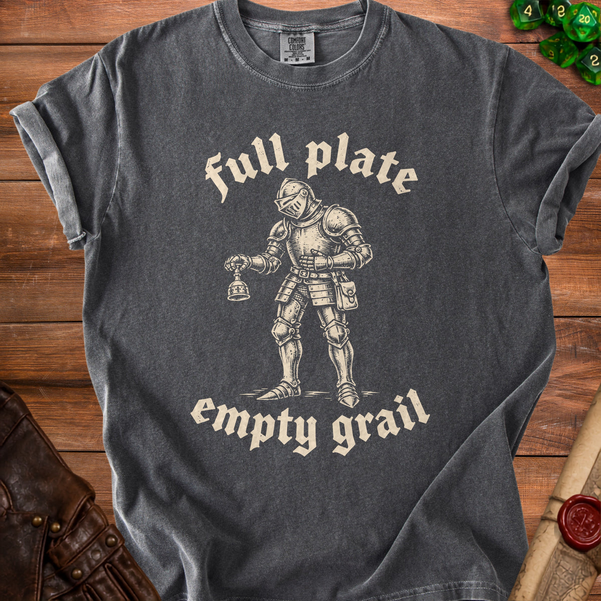 Dark grey t-shirt with knight illustration and text "full plate empty grail."