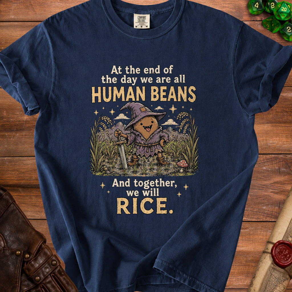 Dark blue t-shirt with "At the end of the day we are all HUMAN BEANS and together, we will RICE" text.