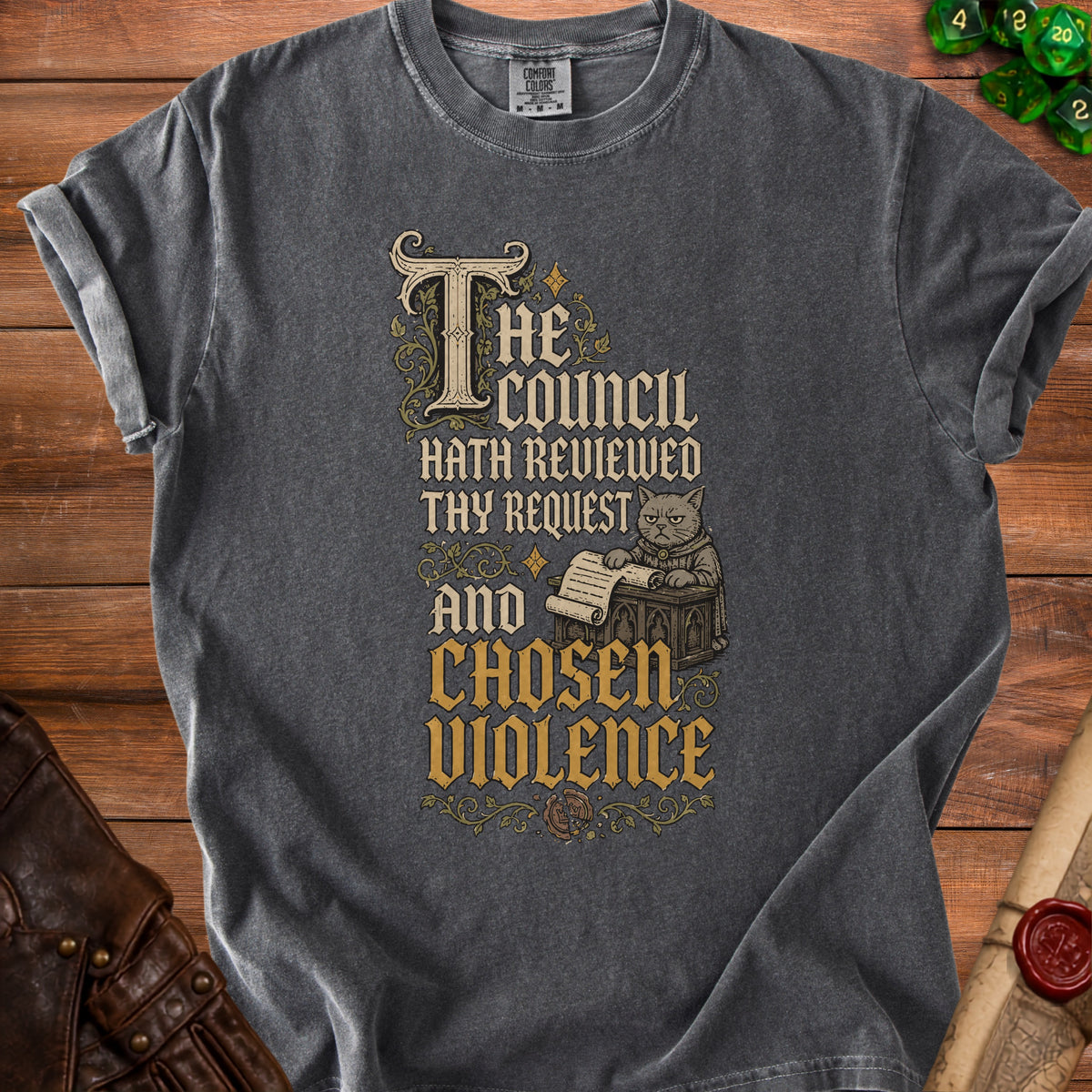 Dark grey t-shirt with "The Council Hath Reviewed Thy Request And Chosen Violence" text and grumpy cat.